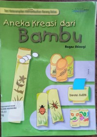 Aneka Kreasi dari Bambu