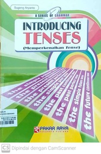 (A Series of Grammar) Introducing Tenses (Memperkenalkan Tense)