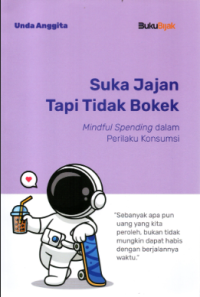 Suka Jajan Tapi Tidak Bokek